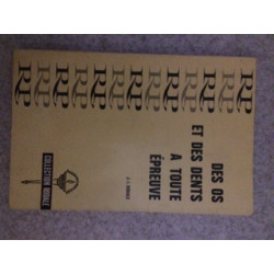 DES OS ET DES DENTS A TOUTE EPREUVE