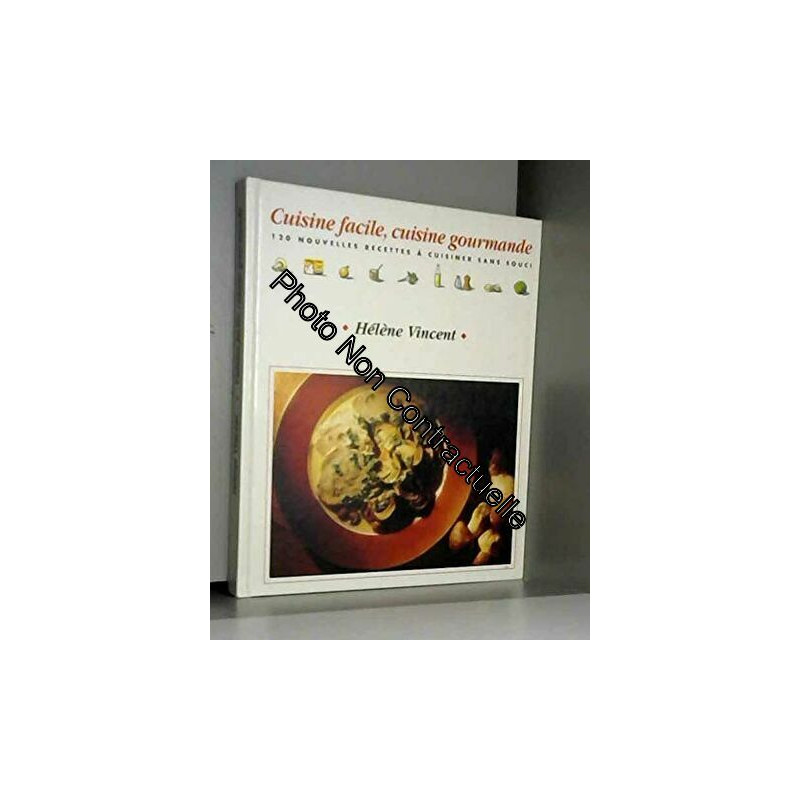 Cuisine facile cuisine gourmande