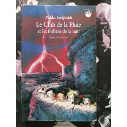 Le club de la pluie et les forbans de la nuit
