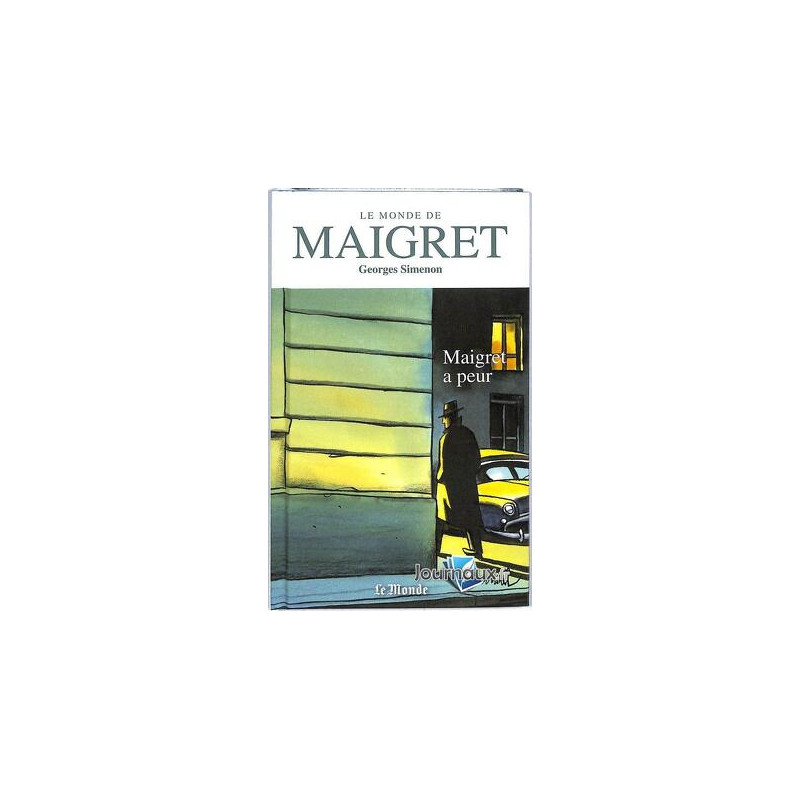 Maigret a peur