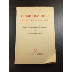 Cherchez Dieu et votre âme vivra…