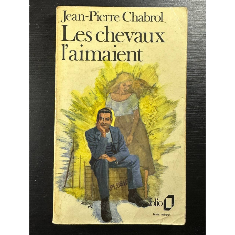 Les chevaux l'aimaient