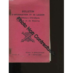 Bulletin D'information Et De Liaison Des Officiers D'artillerie...