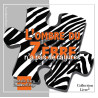 L'Ombre du Zebre N'a Pas de Rayures