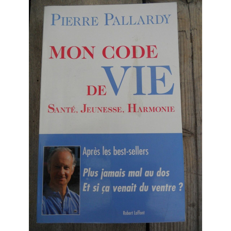 Mon code de vie santé jeunesse harmonie Robert laffont