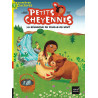 Petits cheyennes - La revanche de Feuille-de-vent CP/CE1 6/7 ans