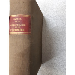 Manuel pratique de la Grande malade et de l'infirmiere