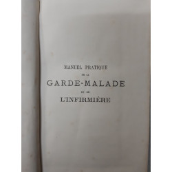 Manuel pratique de la Grande malade et de l'infirmiere