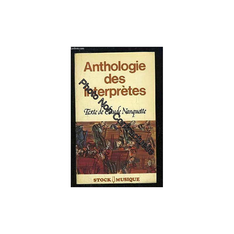 ANTHOLOGIE DES INTERPRETES