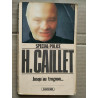 h Caillet Jusqu'au trognon Spécial police