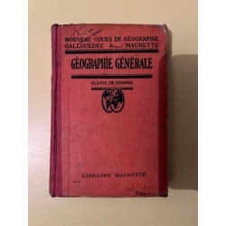 l Gallouédes et f maurette Géographie générale Librairie Hachette