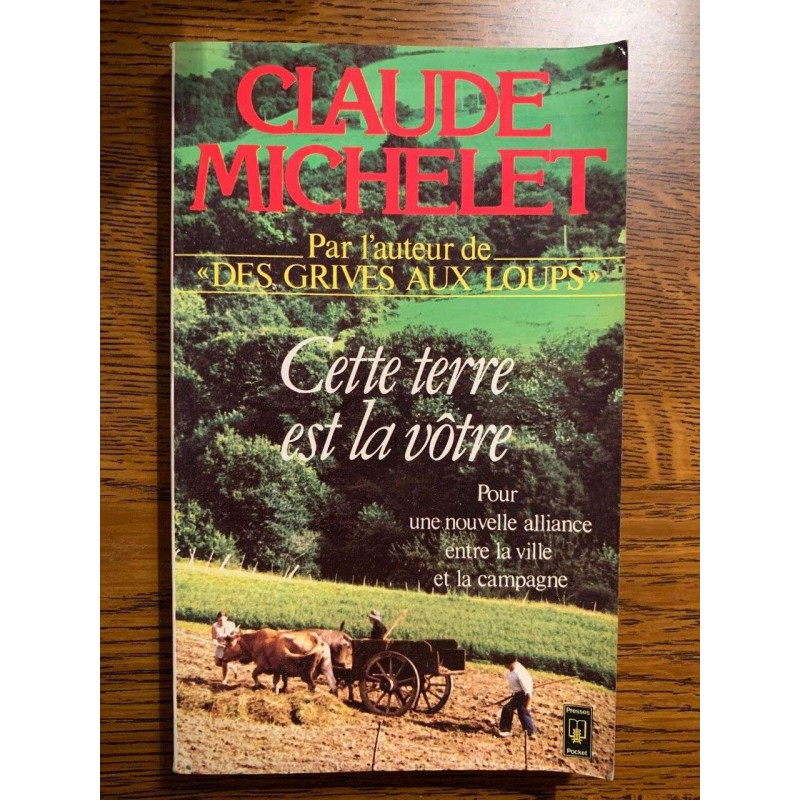 Cette terre est la votre Robert laffont