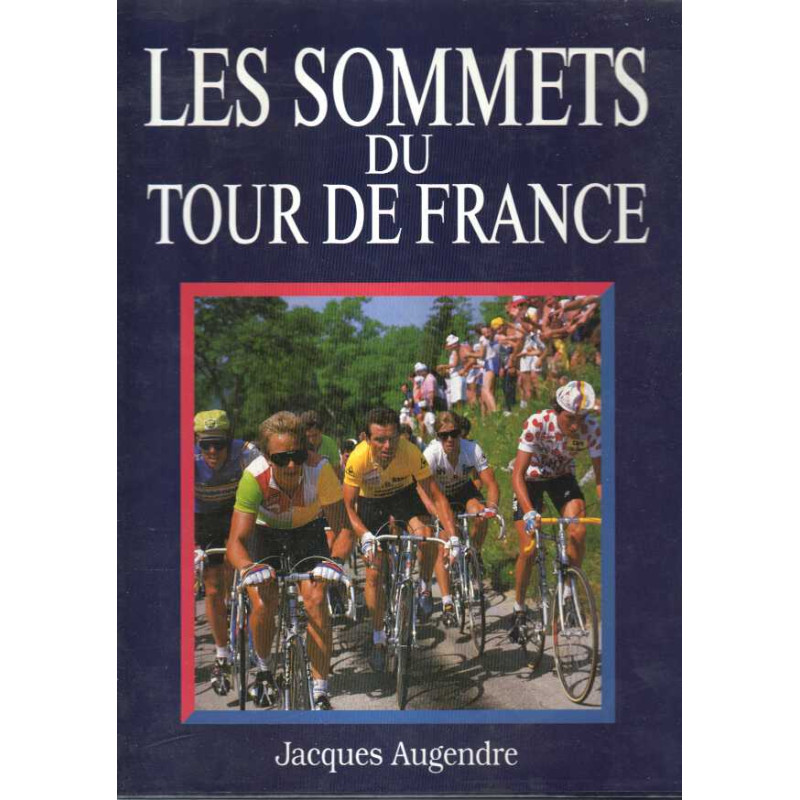 Les sommets du tour de france