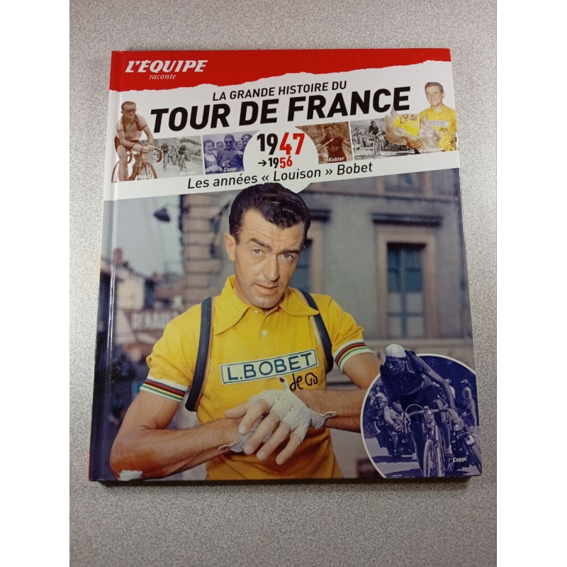 La grande histoire du Tour de France : Les années « Louison » Bobet 2