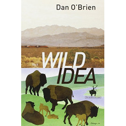 Wild Idea : Des bisons à la terre et de la terre aux bisons