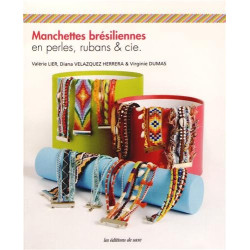 Manchettes brésiliennes en perles rubans et cie