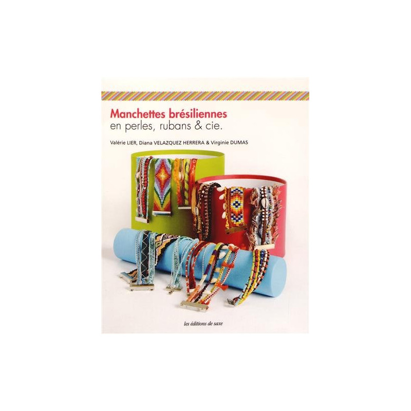 Manchettes brésiliennes en perles rubans et cie