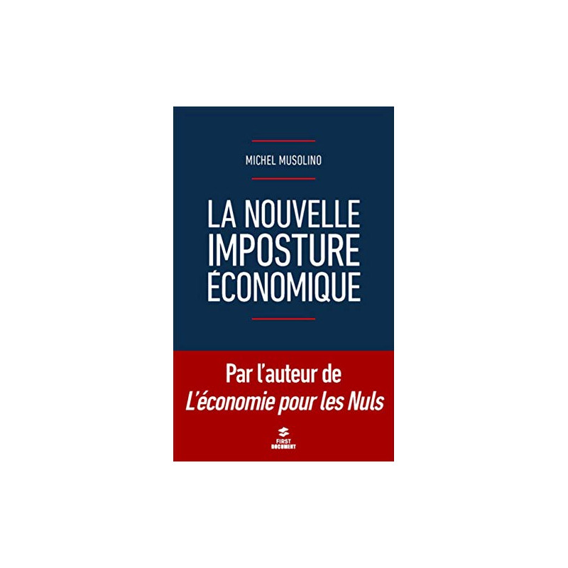 La nouvelle imposture économique