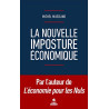 La nouvelle imposture économique