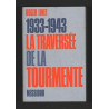 Roger Linet 1933 1943 LA TRAVERSEE de LA TOURMENTE