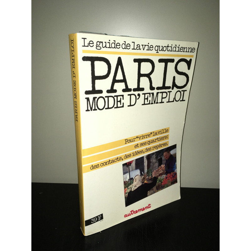 Revue AUTREMENT n 23 PARIS MODE D'EMPLOI