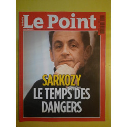 Le Point Magazine Nº1749 - Sarkozy Le Temps Des Dangers Mars 2006