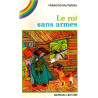 Le roi sans armes