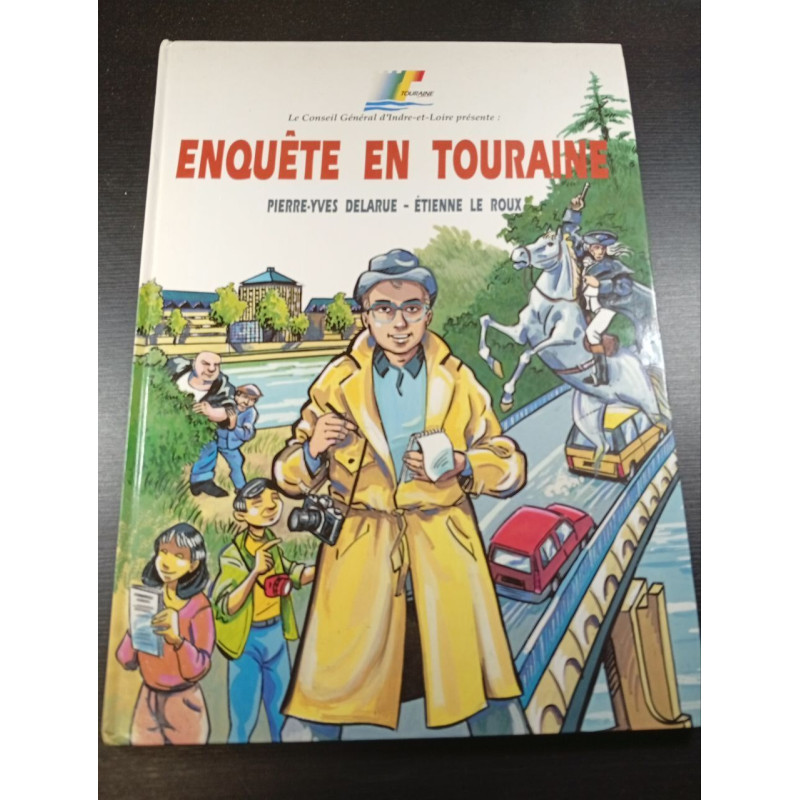 Enquête en Touraine