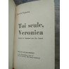 Trini de Figueroa Toi seule veronica Club du Roman féminin