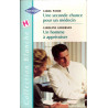 Une seconde chance pour un médecin (Collection blanche)