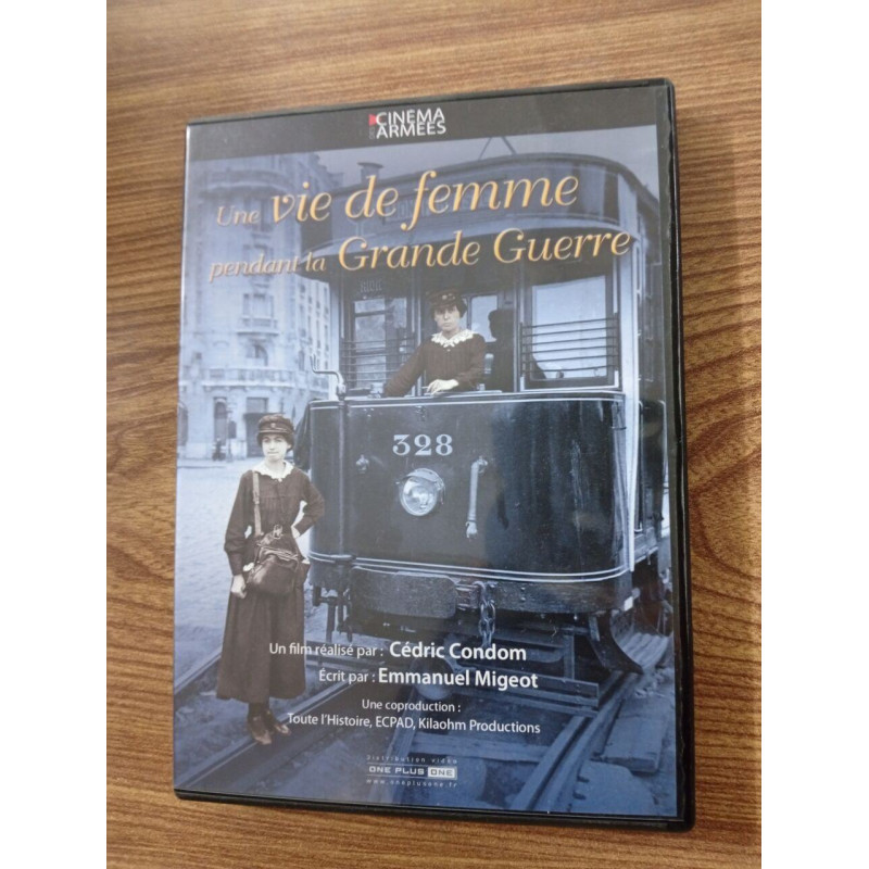 Une vie de femme pendant la grande guerre