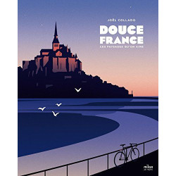 Douce France: ces paysages qui font chaud au coeur