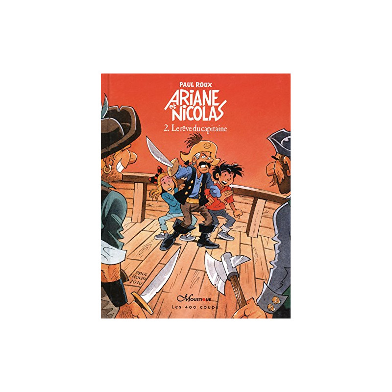 Ariane et Nicolas Tome 2 : Le rêve du capitaine