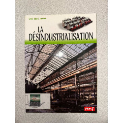 La désindustrialisation