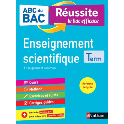 ABC du BAC Réussite Enseignement Scientifique Term