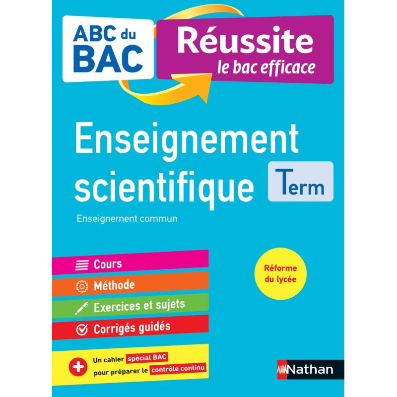 ABC du BAC Réussite Enseignement Scientifique Term