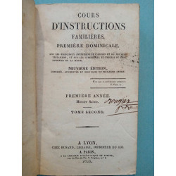 Cours d'instructions familières Tome 2 Première dominicale Chez...