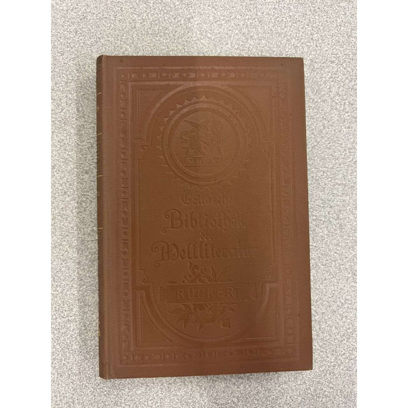 Cotta'sche Bibliothek der Weltliteratur - Friedrich Rückerts Werke...