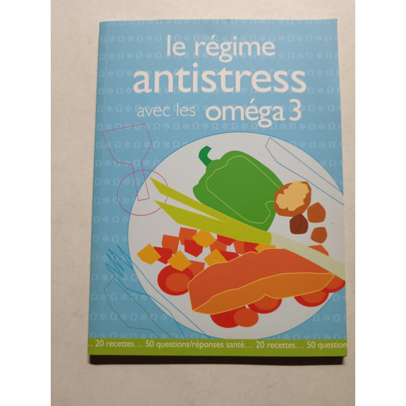 Le régime antistress avec les oméga 3