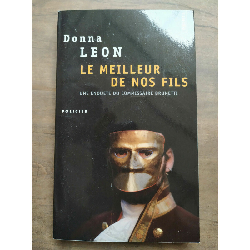 Le meilleur de nos fils - Une enquête du Commissaire Brunetti