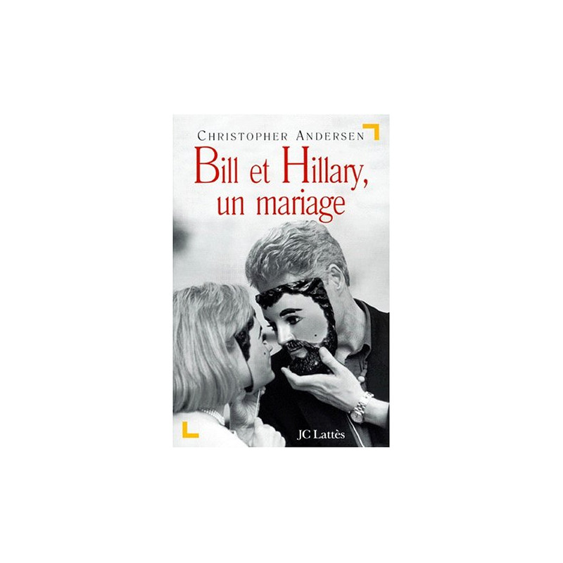 Bill et Hillary : Un mariage