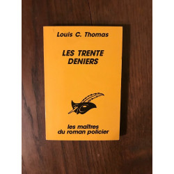 Louis c Thomas LES TRENTE DENIERS
