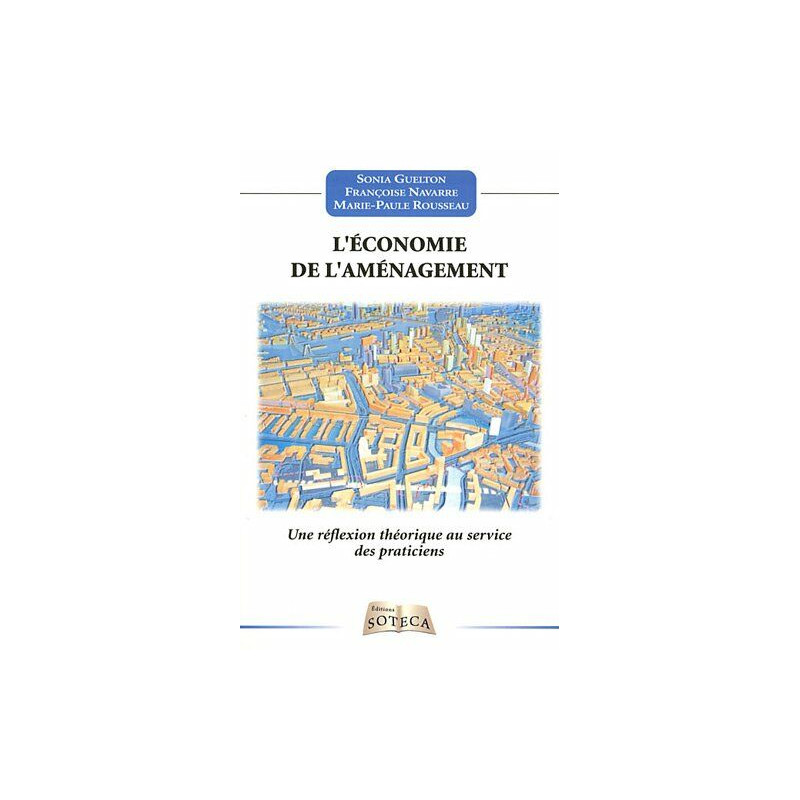 L'économie de l'aménagement du territoire : Une réflexion...