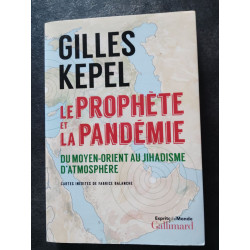 Le prophète et la pandémie: Du Moyen-Orient au jihadisme d'atmosphère