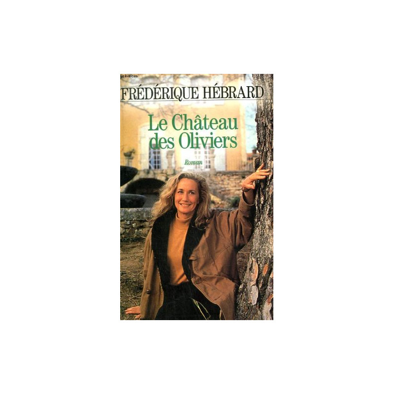 Le chateau des oliviers
