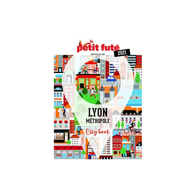 Guide Lyon métropole 2021 Petit Futé