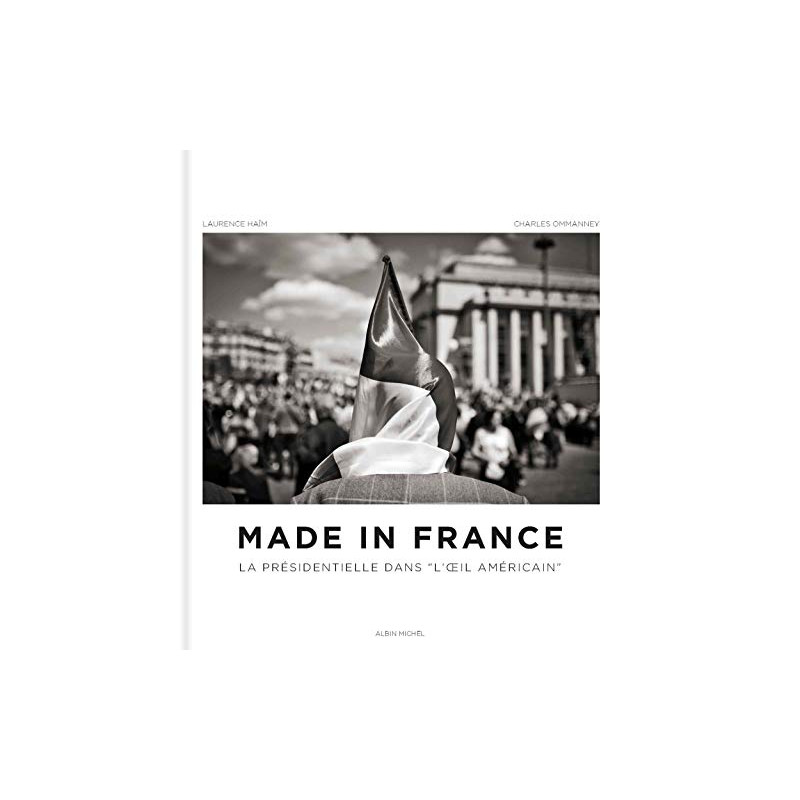 Made in France: La présidentielle dans "l'oeil américain"