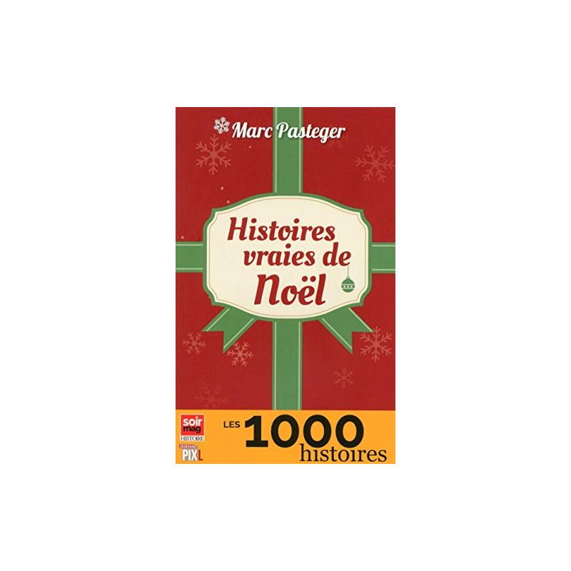 Histoires vraies de Noël