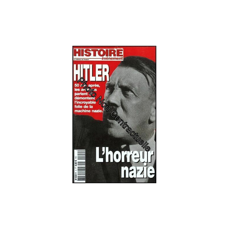 Histoire Événement N° 9 : Hitler - L'horreur Nazie