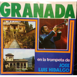 Granada En La Trompeta De Jose Luis Hidalgo